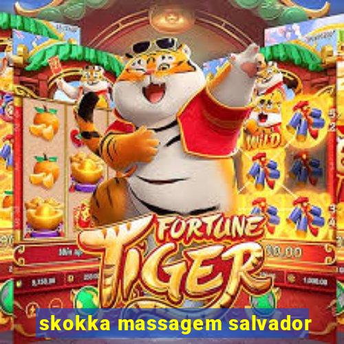 skokka massagem salvador